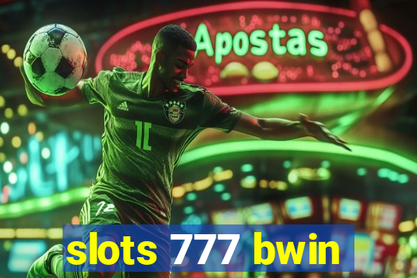 slots 777 bwin